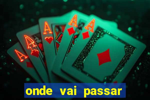 onde vai passar jogo do vasco